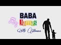 Baba lyrics ati monna  amv ft james