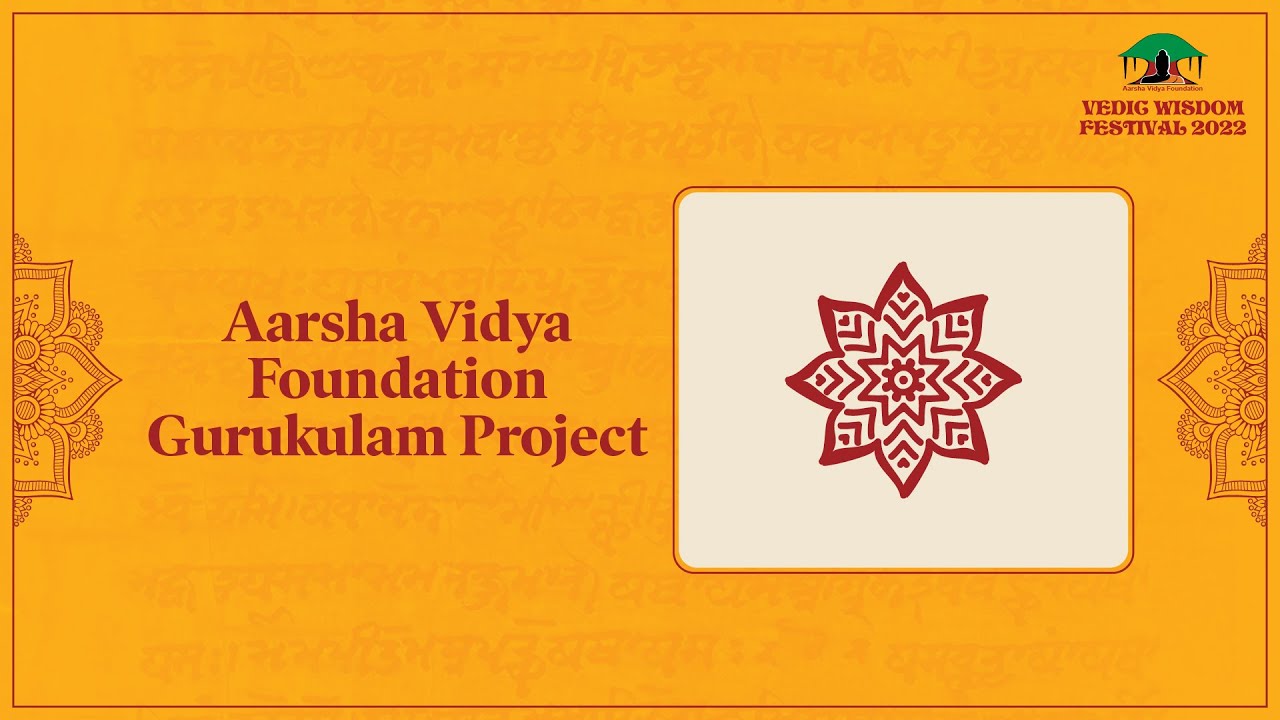 12. Gurukulam Project l Aarsha Vidya Foundation YouTube