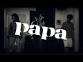 papa/ORANGE  RANGE(covered by KSS)
