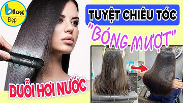 Duỗi tóc hơi nước và cách chăm sóc tóc duỗi luôn bóng mượt đẹp chuẩn salon