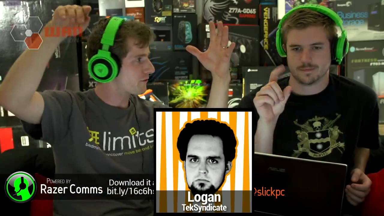 Download it
Razer Comms bit.ly/16c6h:
Logan
TekSyndicate
slickpo