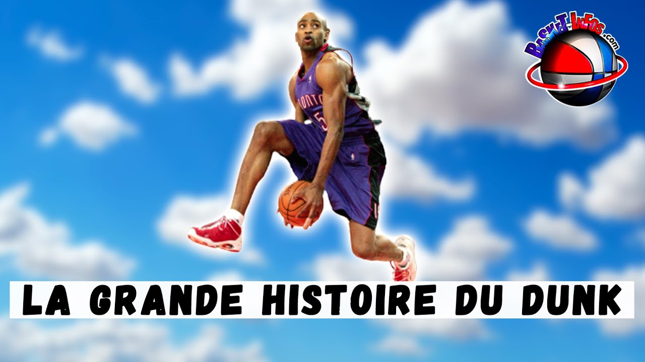 La grande histoire du dunk