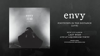 envy - Footsteps in the Distance (Live)