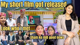 My Himachali short film got released || Good news is here ||Met our Stars || Aanchal and Helly