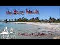 The Berry Islands & 1st Drone Flight [Sailing The Bahamas]