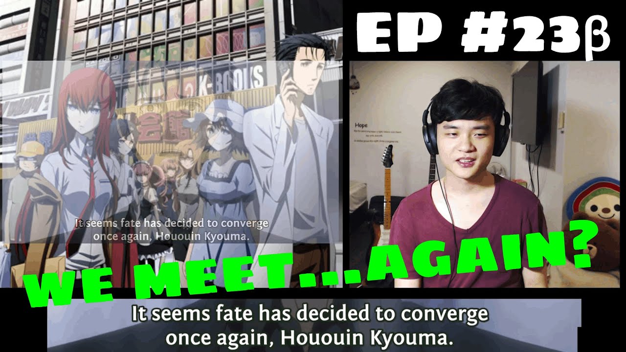 Wait A Minute Steins Gate Episode 23 B Reaction Review Steins Gate Youtube