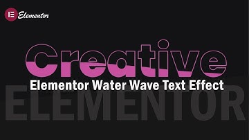 Water Wave Text Using Elementor | Create Water Wave Animation in Hindi | Elementor Tips and Trick