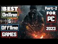 Top 10 Best Offline &amp; Online Games For PC [ 2023 ]