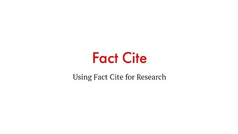 Researching with Fact Cite - CHS LMC - [Video Tutorial]