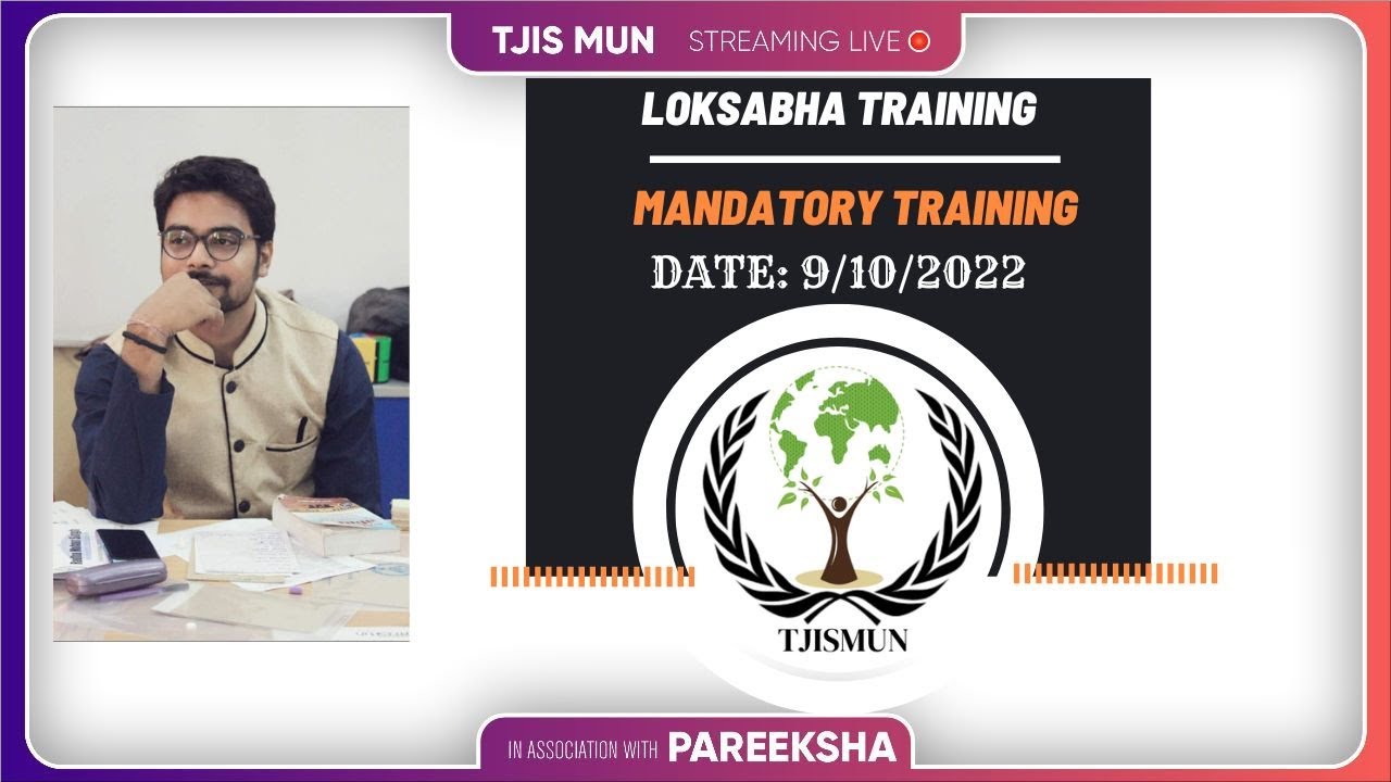 TJISMUN LOKSABHA TRAINING | LEARN RULES OF PROCEDURE FOR LOKSABHA | LOKSABHA SPECIAL SESSION