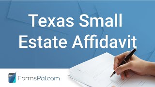 Texas Small Estate Affidavit - GUIDE