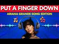 Put a Finger Down | Ariana Grande Song Edition 🎙️🎶 Most popular Ariana Grande Songs 🎧 Music Quiz