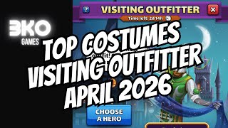 Visiting Outfitter Top Costume Choices April 2026 - Empires &amp; Puzzles