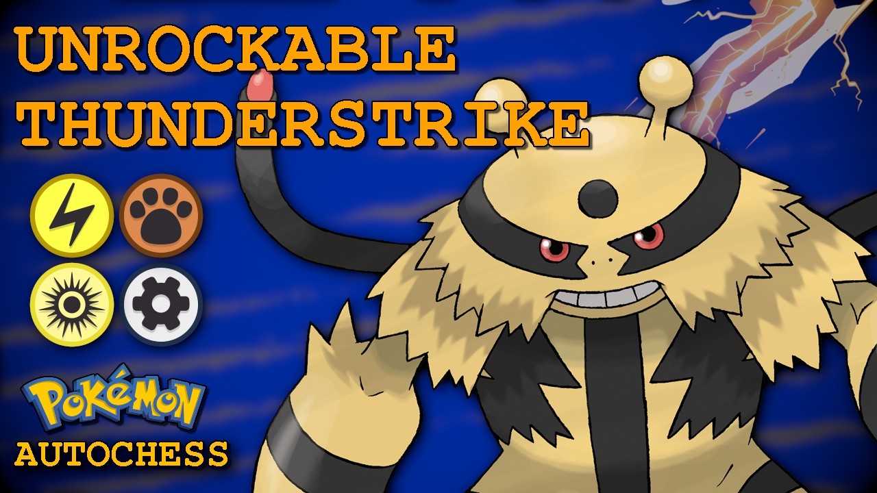 UNROCKABLE THUNDERSTRIKE (Pokémon Autochess)