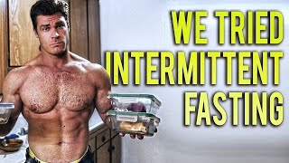 We Tried Intermittent Fasting for a Month, Here