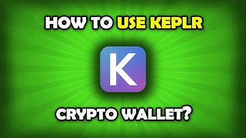 How To Use Keplr Wallet? [Cosmos / KAVA / Secret Network Wallet]