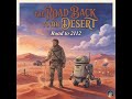 The Road Back to the Desert / Road to 2112