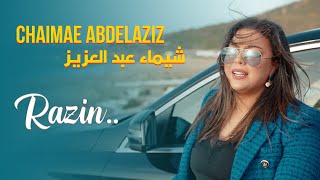 Razin - Chaimae Abdelaziz - (EXCLUSIVE Music Video) | شيماء عبد العزيز - رازن