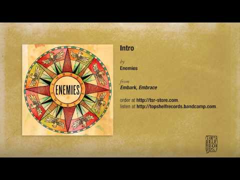 Enemies (2) — "Intro" by Enemies