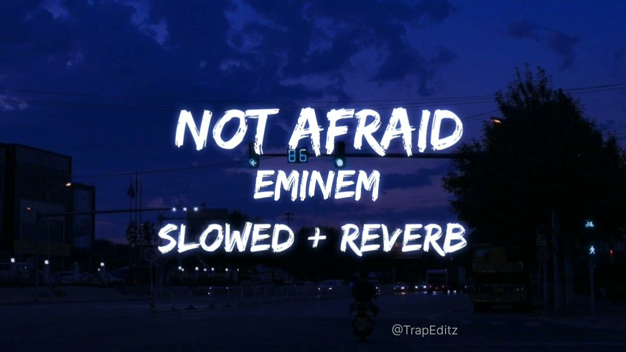 Not Afraid - Eminem ~ [Slowed+Reverb] #eminem #notafraid #slowedandreverb