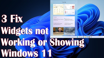 Widgets Not Working Or Showing Windows 11 - 3 Fix How To