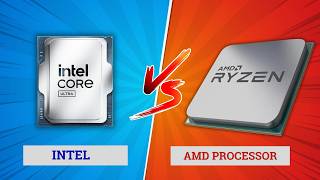 Intel vs AMD Processor 2026