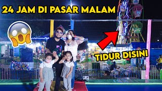 24 JAM DI PASAR MALAM ‼️ KITA TIDUR DI BIANGLALA SAMPAI PAGI ‼️