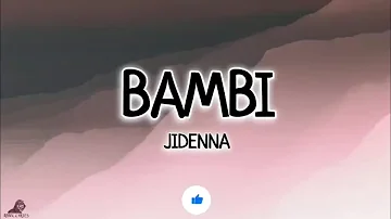Jidenna - Bambi (Lyrics)