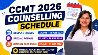 CCMT-2026 Counselling schedule | Gate -2026