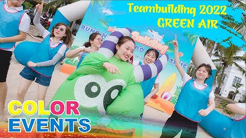 Teambuilding & Gala Dinner 2022 | GreenAir - Bùng nổ, Đạp đổ thách thức | Color Events