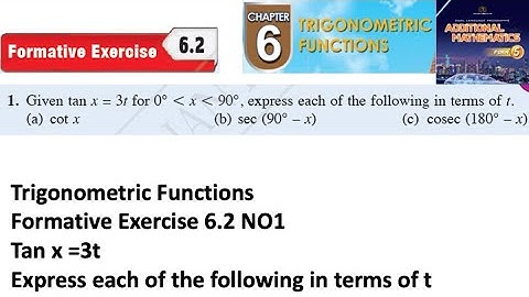 Trigonometric Functions formative exercise 6.2 Q1 latihan formatif  6.2 form 5 add maths kssm spm