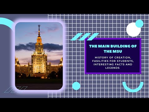 Video: Moscow State University: Mô Tả, Lịch Sử, Các Chuyến Du Ngoạn, địa Chỉ Chính Xác