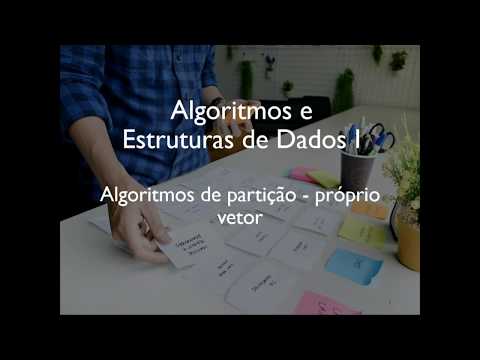 Aula 074 - Algoritmos de partição   próprio vetor