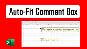 How to Auto Size Comment Box To Fit Its Content in Excel