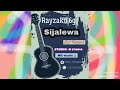 Rayzako 6g Sijalewa Official Audio