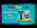 Pete The Cat - Valentine's Day Is Cool!: Valentine's Day Story For Kids