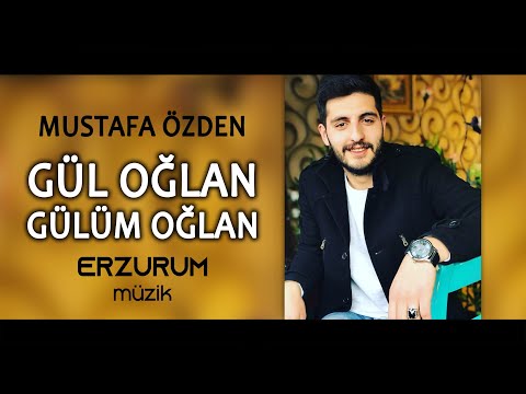 Mustafa Özden - Gül Oğlan Gülüm Oğlan | Erzurum Müzik © 2020