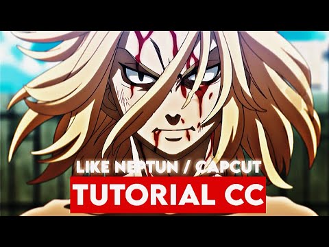tutorial | | tutorial cc like neptun capcut [AMV/EDIT]