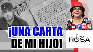 CARTA DE UN HIJO A SU MADRE (15 AÑOS DESPUÉS) | DOÑA ROSA RIVERA