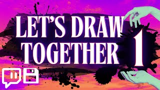 Let's Draw Together: Episode 1