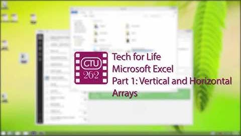 Microsoft Excel - Vertical and Horizontal Arrays - Arrays PART 1