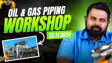 oil & gas piping workshop #for #mechanicalengineers #in #chennai | MEC Groups| Kabilan Kumaravadivel