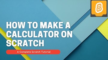 How to make a Calculator on Scratch 3.0 - A complete Scratch Tutorial | MMJ