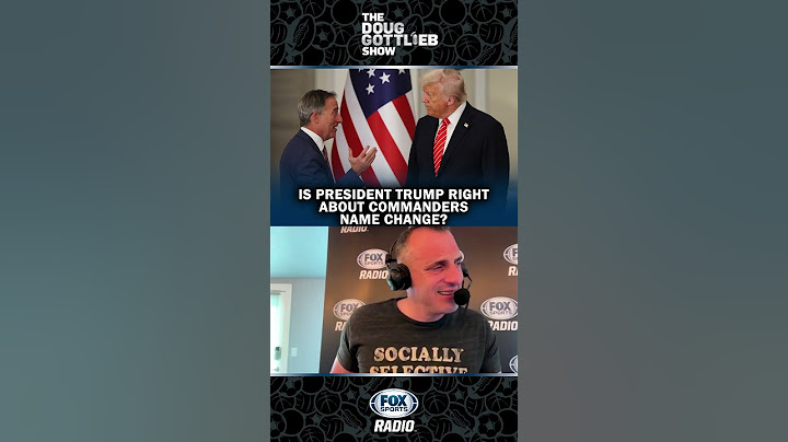 Is President Trump Right About the Commanders Name Change l DOUG GOTTLIEB SHOW