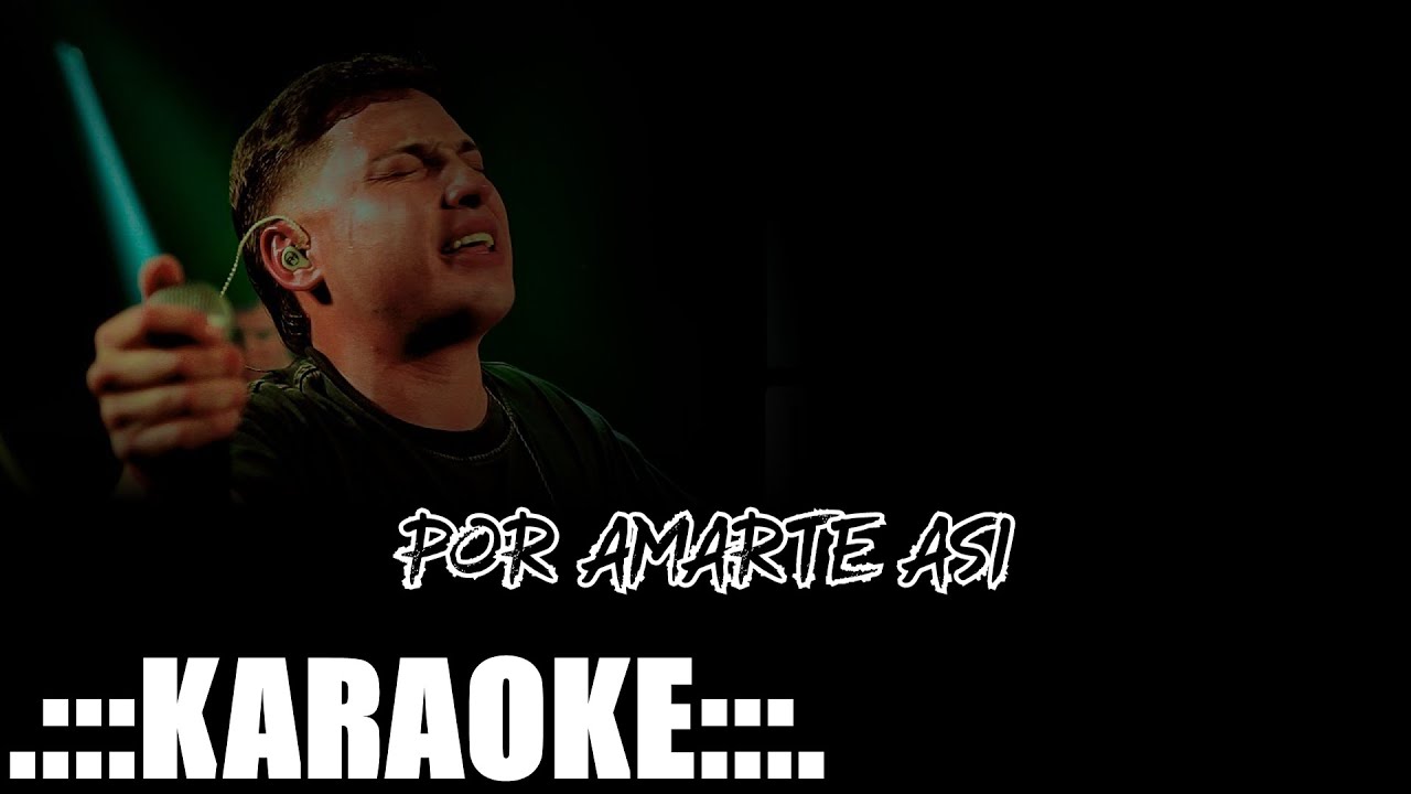 Los Herreras Por amarte asi ( KARAOKE PREM ♪ )