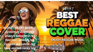 Relaxing Reggae Cover Playlist  Best Western Hits Reggae Version