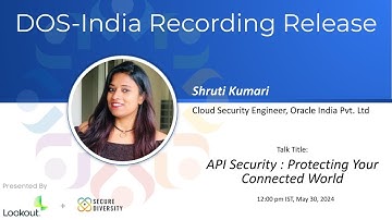API Security : Protecting Your Connected World, Shruti Kumari