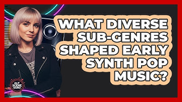 What Diverse Sub-genres Shaped Early Synth Pop Music? - Alt Scene Guru