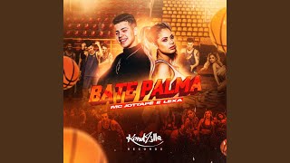 Bate Palma - MC JottaPê & Lexa