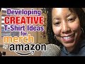 How to Create Clever T-Shirt Ideas for Merch By Amazon (Print on Demand)